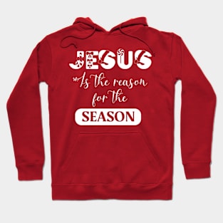 Jesus is the reason for the season Hoodie